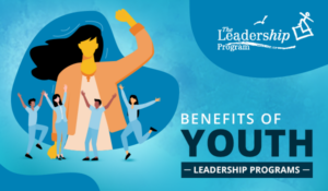 BenefitsOfYouthLeadershipPrograms-300x175 (2)
